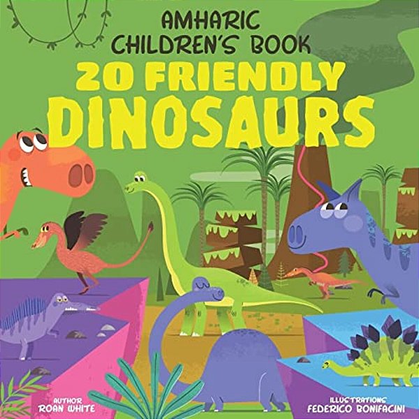Amharic Children's Book: 20 Friendly Dinosaurs-..
