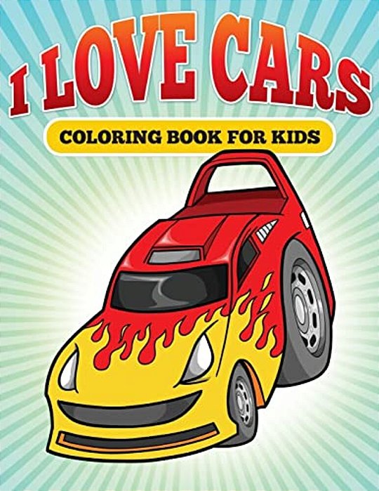L Love Cars: Kids Coloring Book Of Cars-..