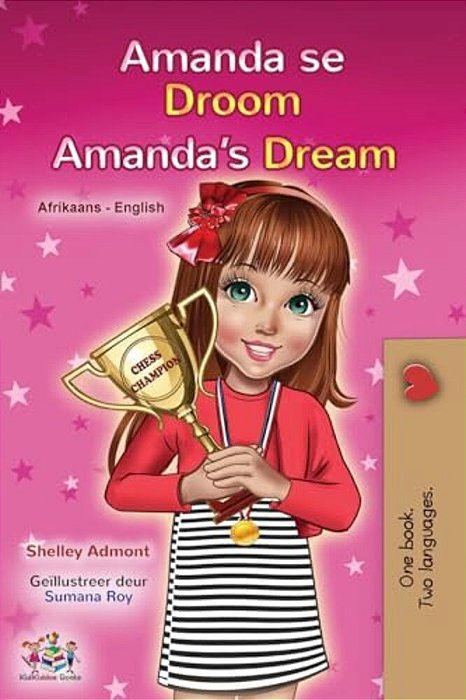 Amanda's Dream (Afrikaans English Bilingual Children's Book)-..