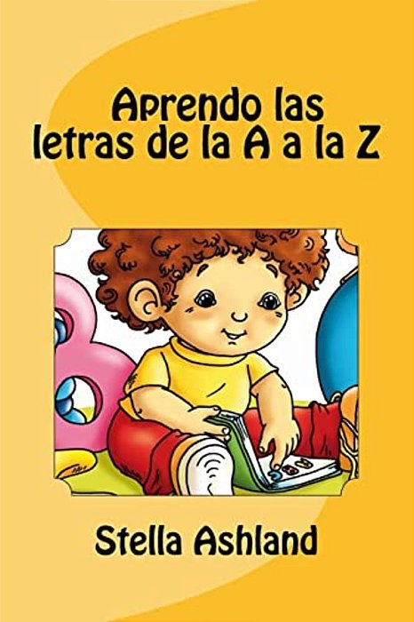 Aprendo Las Letras De La A A La Z-..