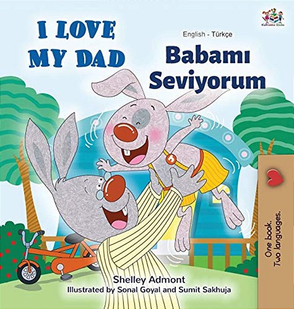 I Love My Dad (English Turkish Bilingual Book)-..