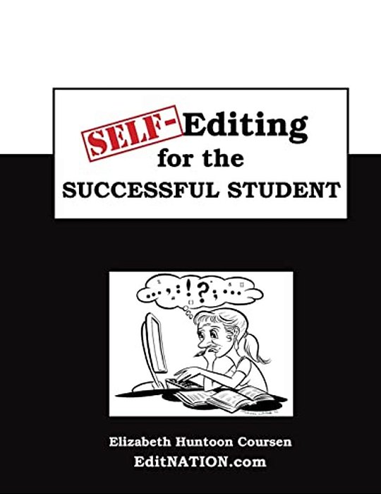 Self-Editing For The Successful Student-..