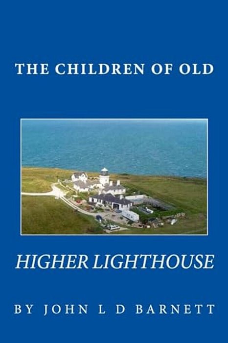 The Children Of Old Higher Lighthouse-..