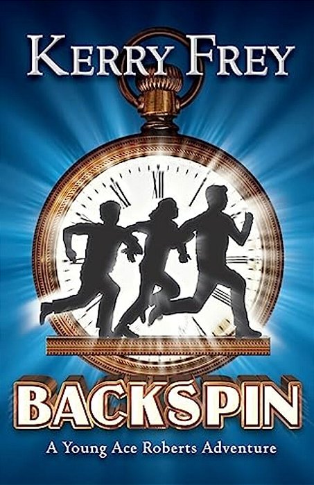 Backspin: A Young Ace Roberts Adventure-..