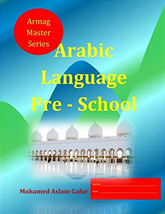Arabic Language Pre - School: 2 To 5 Years Old-..