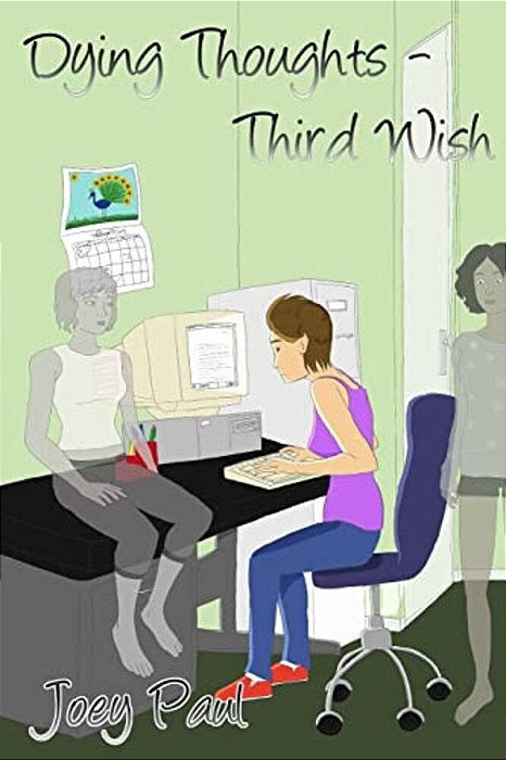 Dying Thoughts - Third Wish-..