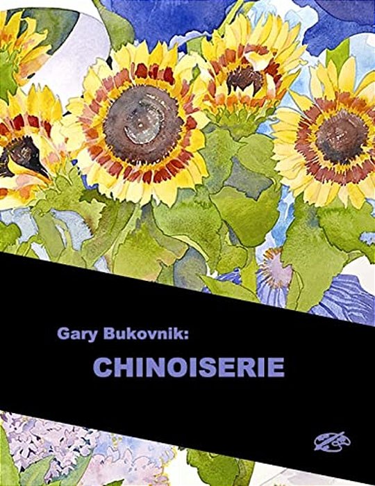 Gary Bukovnik: Chinoiserie: English Library Edition-..