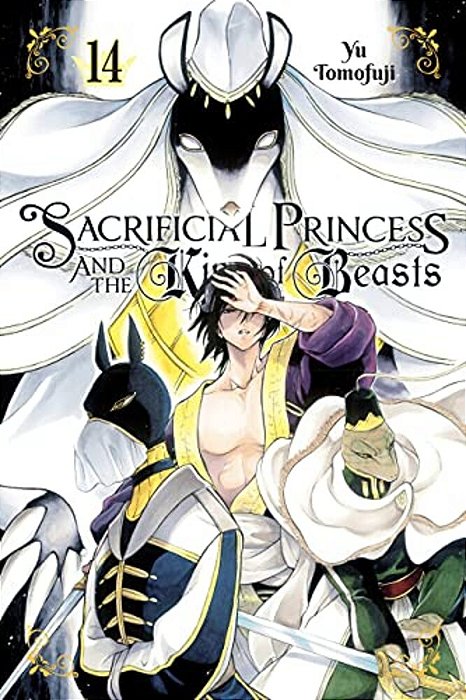 Sacrificial Princess And The King Of Beasts, Vol. 14: Volume 14-..