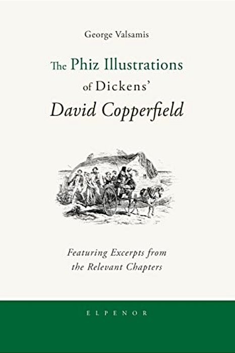 The Phiz Illustrations Of Dickens' David Copperfield-..