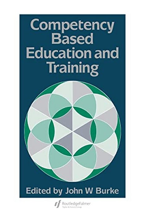 Competency Based Education And Training-..