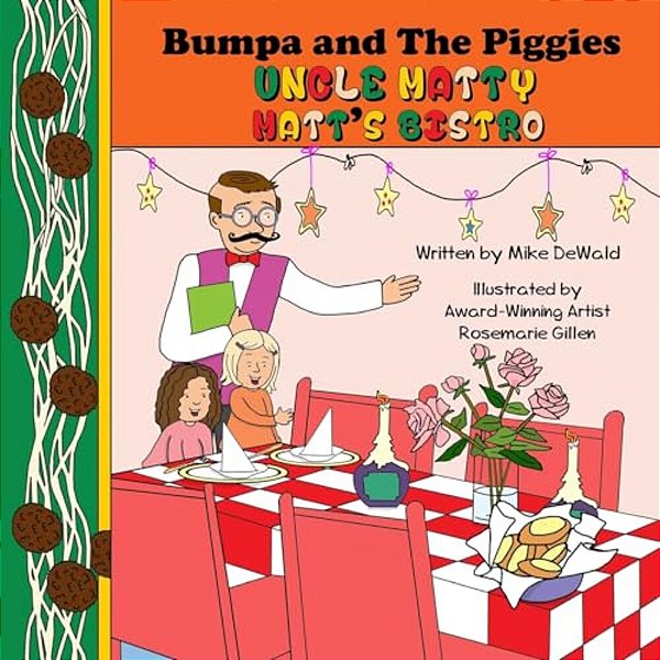 Bumpa And The Piggies: Uncle Matty Matt's Bistro-..