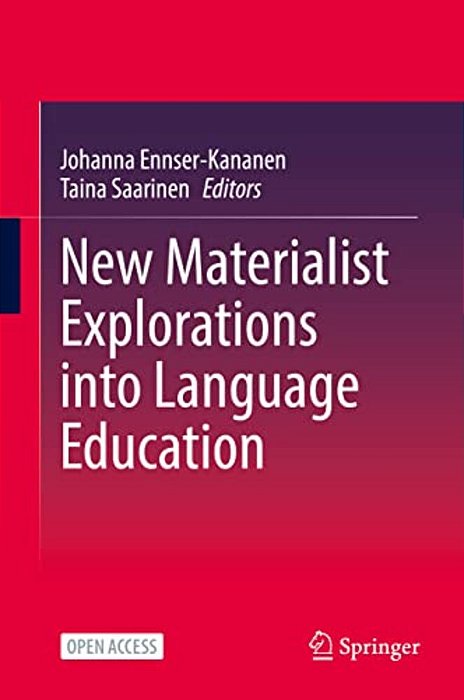New Materialist Explorations Into Language Education-..