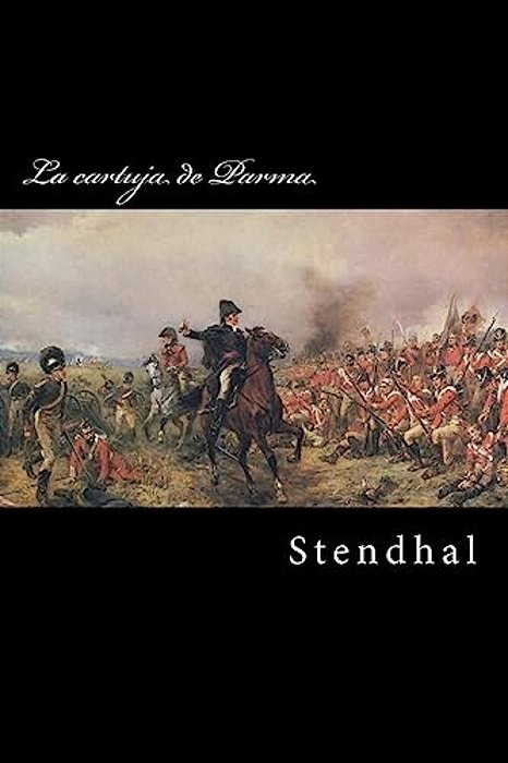 La Cartuja De Parma-..