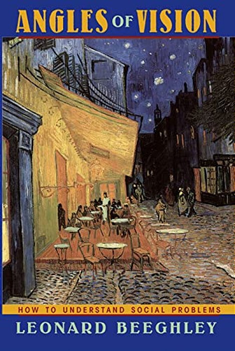 Angles Of Vision: How To Understand Social Problems-..