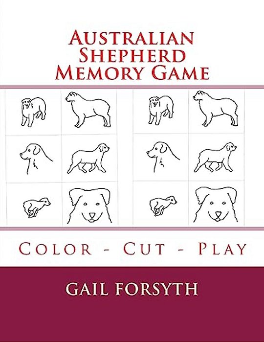 Australian Shepherd Memory Game: Color - Cut - Play-..