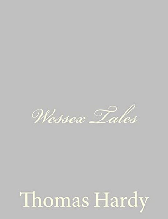 Wessex Tales-..