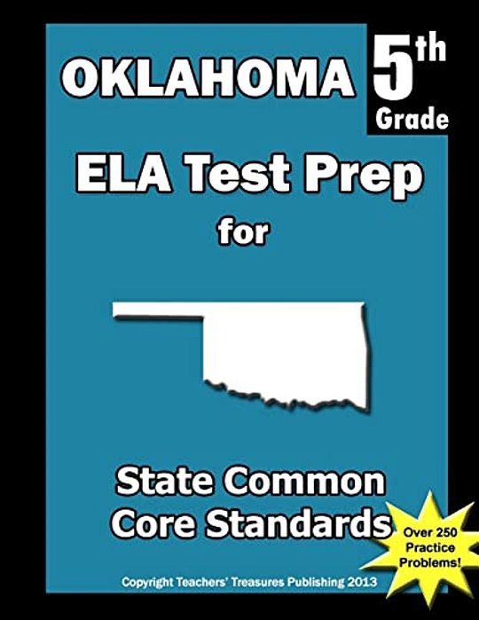 Oklahoma 5Th Grade Ela Test Prep: Common Core Learning Standards-..
