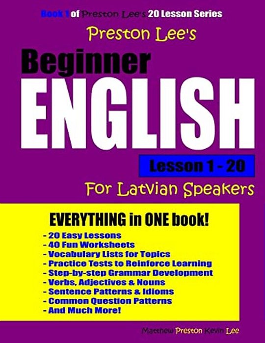 Preston Lee's Beginner English Lesson 1 - 20 For Latvian Speakers-..
