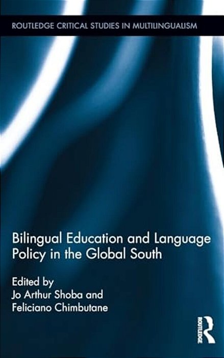 Bilingual Education And Language Policy In The Global South-..