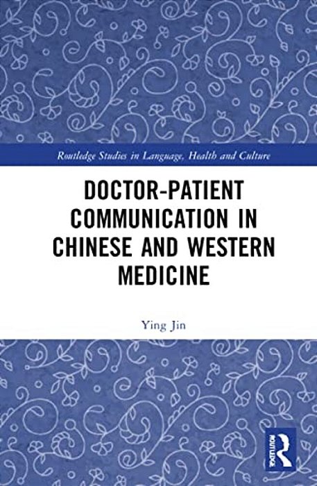 Doctor-Patient Communication In Chinese And Western Medicine-..