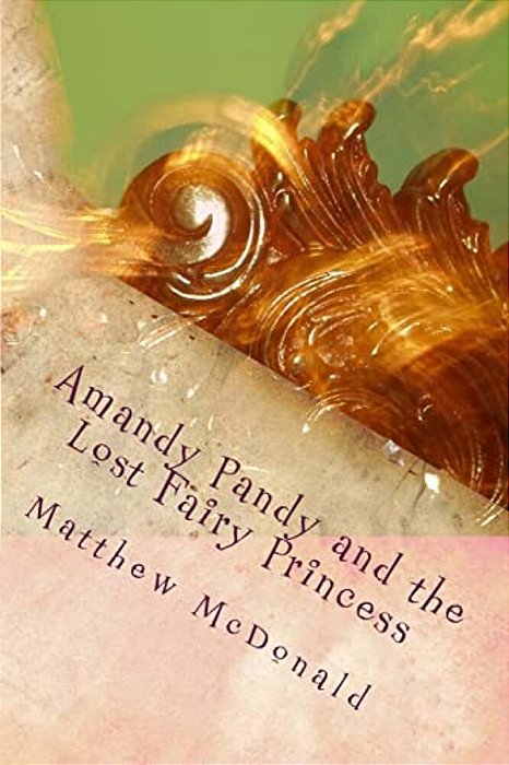 Amandy Pandy And The Lost Fairy Princess-..