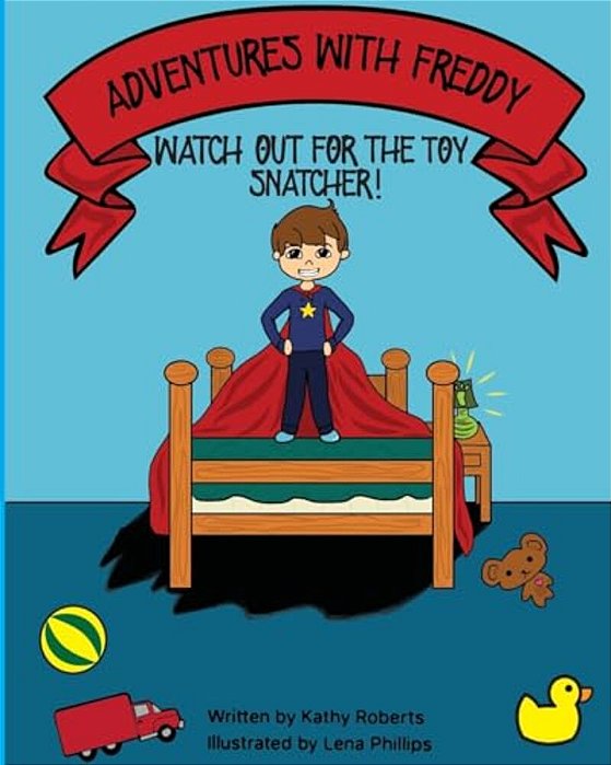 Adventures With Freddy - The Toy Snatcher: The Toy Snatcher-..