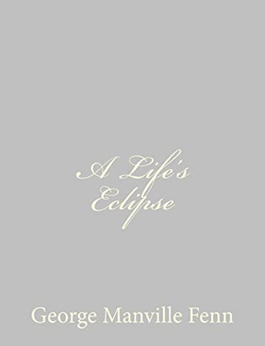 A Life's Eclipse-..