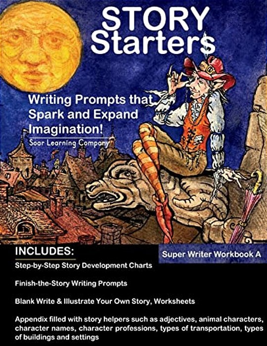 Story Starters: Writing Prompts That Spark The Imagination-..