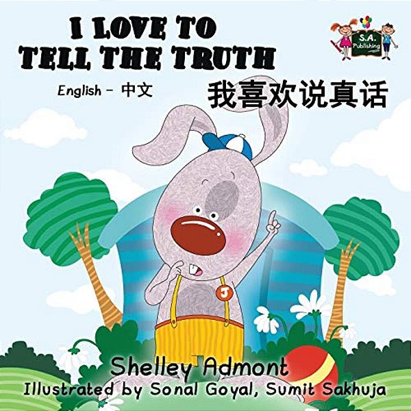 I Love To Tell The Truth: English Chinese Bilingual Edition-..
