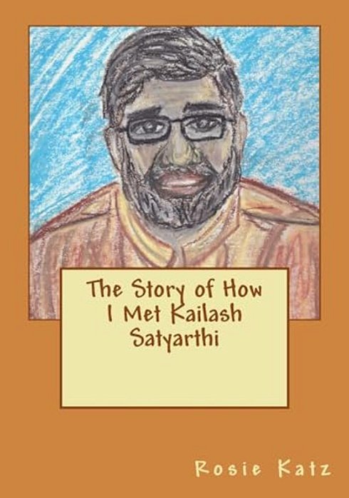 The Story Of How I Met Kailash Satyarthi-..