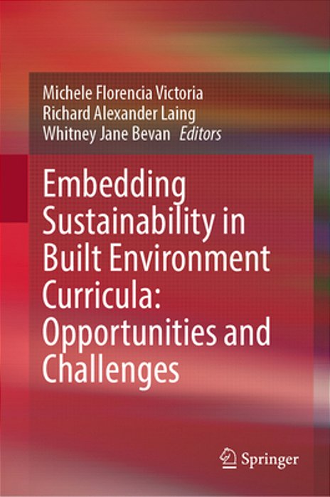 Embedding Sustainability In Built Environment Curricula: Opportunities And Challenges-..