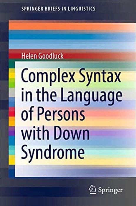 Complex Syntax In The Language Of Persons With Down Syndrome-..