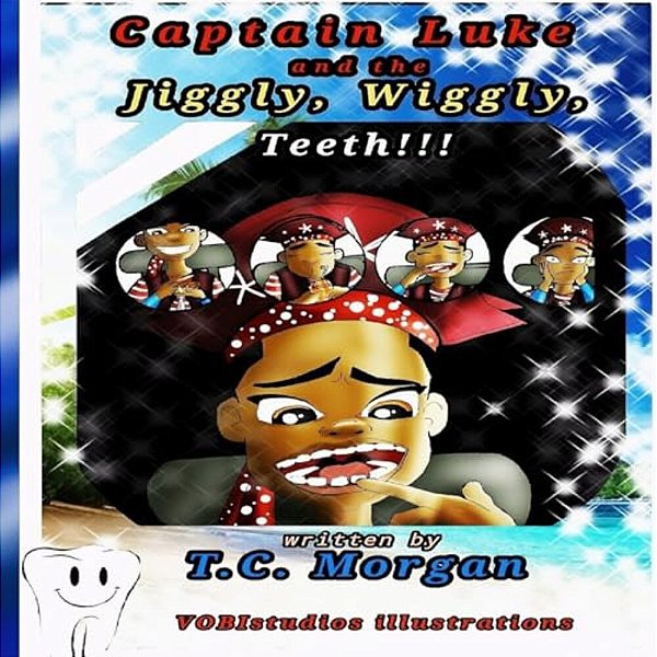 Captain Luke And The Jiggly, Wiggly, Teeth!!!-..
