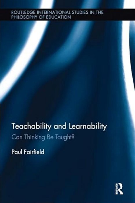 Teachability And Learnability: Can Thinking Be Taught?-..