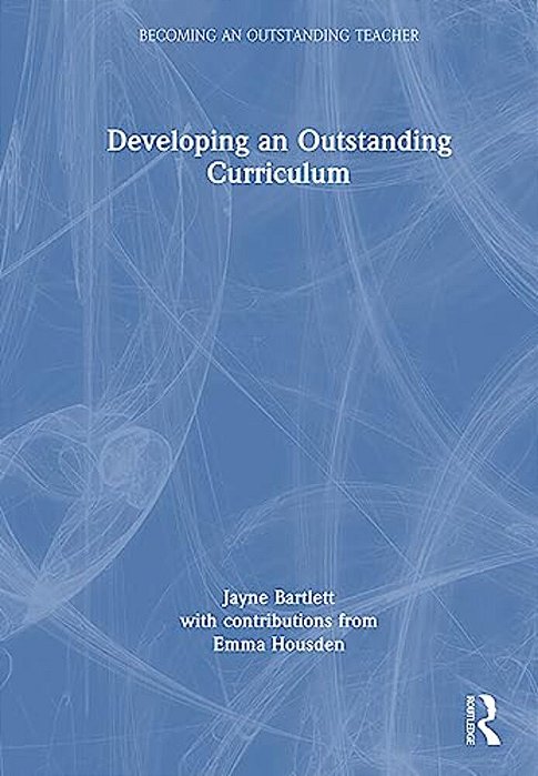 Developing An Outstanding Curriculum-..