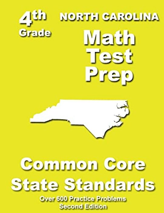 North Carolina 4Th Grade Math Test Prep: Common Core Learning Standards-..