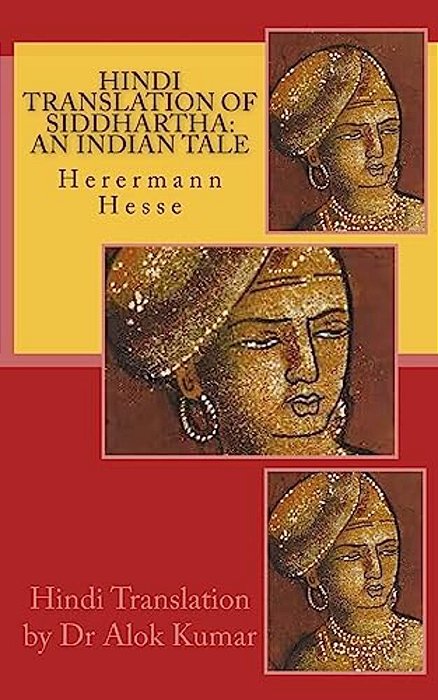 Hindi Translation Of Siddhartha: An Indian Tale-..