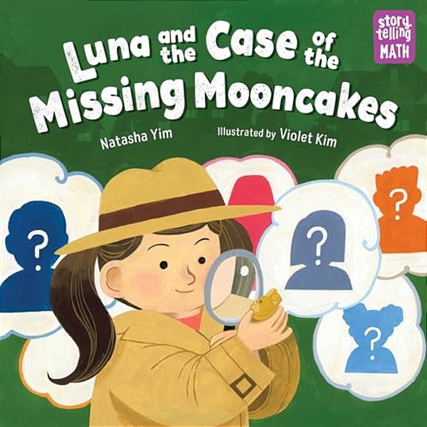 Luna And The Case Of The Missing Mooncakes-..