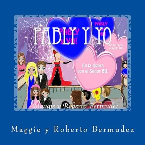 Pably Y Yo "En La Opera Con El Senor Bb": En La Opera Con El Senor Bb-..