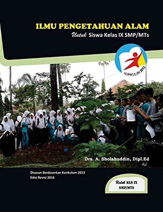 Ilmu Pengetahuan Alam, Untuk Siswa Kelas IX Smp/Mts, K-2013 Revisi-..