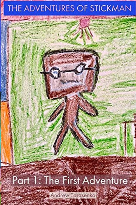 The Adventures Of Stickman: Part 1: The First Adventure-..