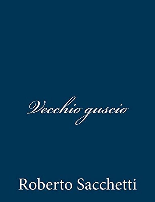 Vecchio Guscio-..