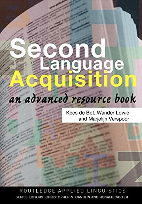 Second Language Acquisition: An Advanced Resource Book-..