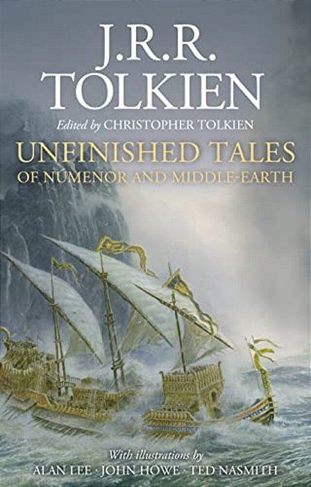 Unfinished Tales Illustrated Edition-..