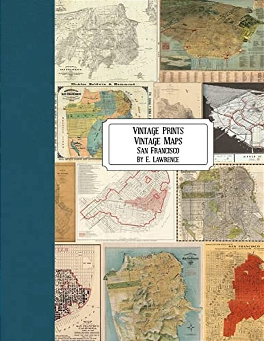Vintage Prints: Vintage Maps: San Francisco-..