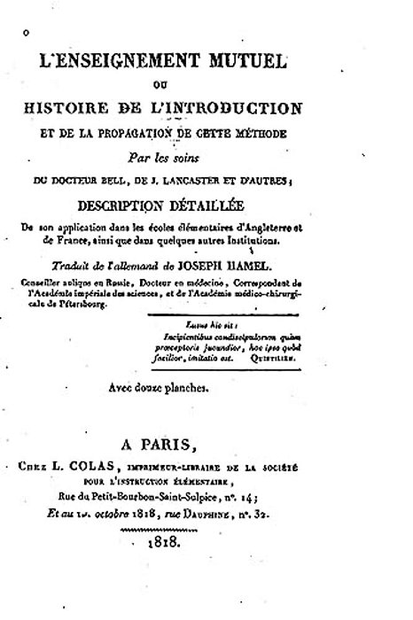 L'Enseignement Mutuel, Ou, Histoire De L'Introduction Et De La Propagation De Cette Méthode-..