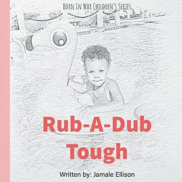 Rub-A-dub Tough-..