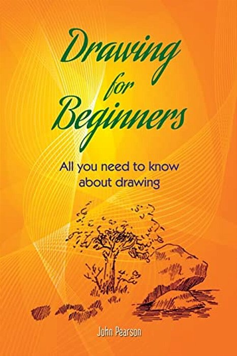 Drawing For Beginners All You Need To Know About Drawing-..