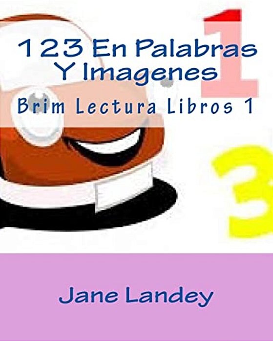 123 En Palabras Y Imagenes: Brim Lectura Libros-..