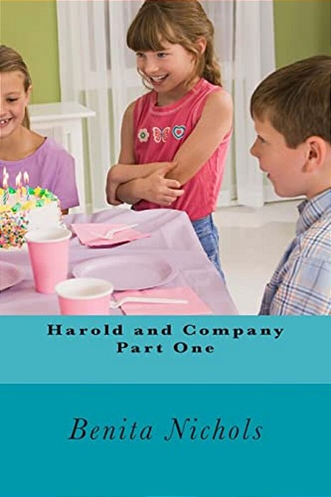 Harold And Company Part One-..